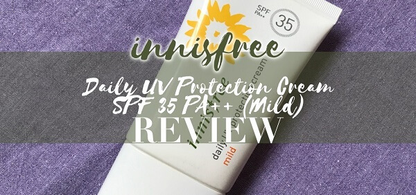 review kem chống nắng innisfree daily mild spf35